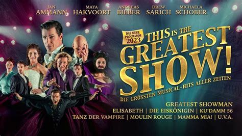 This Is The Greatest Show Die Größten Musical Hits Aller Zeiten