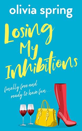 Chick Lit Central Book Review Losing My Inhibitions