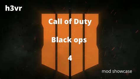 H3vr Call Of Duty Black Ops 4 Mod Showcase Youtube