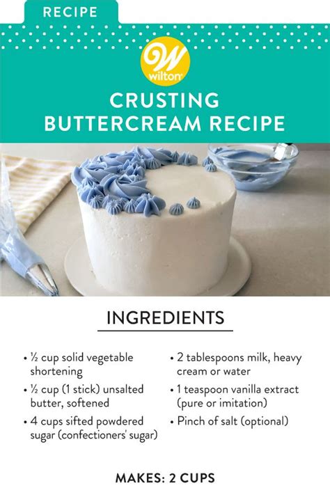 Make A Perfect Crusting Buttercream Frosting Wilton Recipe