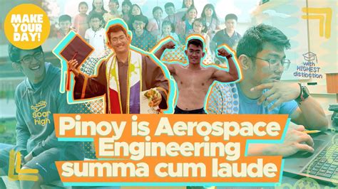 Pinoy Is Aerospace Engineering Summa Cum Laude Make Your Day YouTube