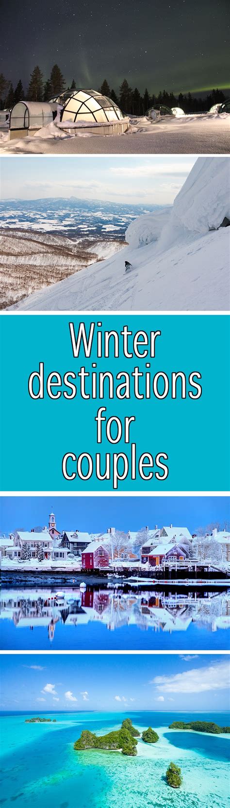 Best Winter Vacations For Couples 6 Snowy And Sunny Getaways Best