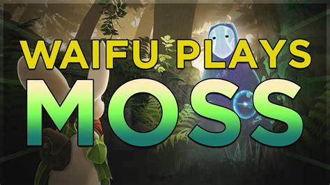 Moss Vr Ep1 And I Really Love This Game Youtube