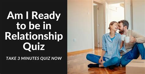 Am I Ready To Be In Relationship Quiz