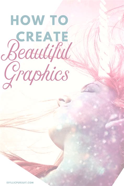 How To Create Beautiful Graphics Learn Blogging Social Media