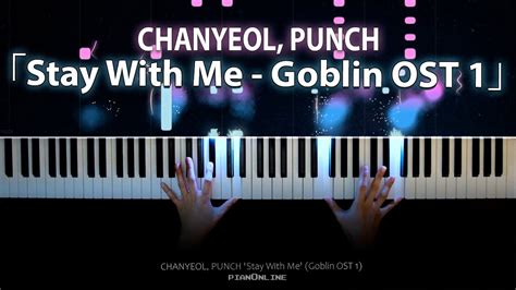 Goblin Ost 1 Stay With Me Chanyeol Punch 찬열 펀치 Piano Cover 도깨비