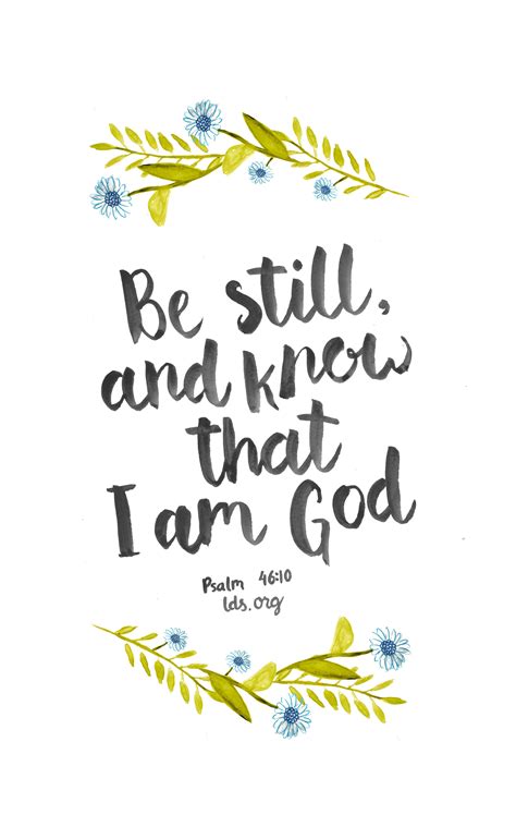 Be Still And Know That I Am God —psalm 4610 Scripture Lds Lds