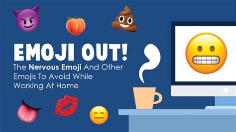 Emoji Out The 😬 Nervous Emoji And Other Emojis 💋 To Avoid While