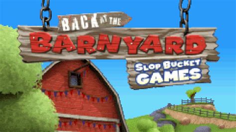 Title Screen Back At The Barnyard Slop Bucket Games
