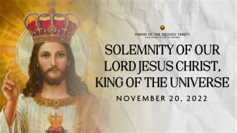 20 November 2022 Solemnity Of Our Lord Jesus Christ King Of The