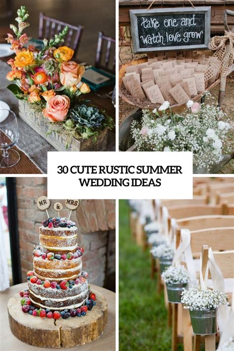 30 Cute Rustic Summer Wedding Ideas - Weddingomania