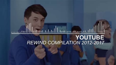 Youtube Rewind Compilation Includes Original Youtube