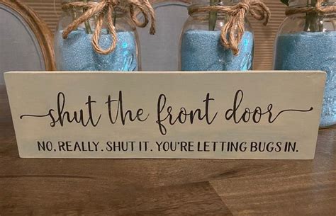 Shut The Front Door Wood Sign Funny Entryway Shelf Sitter Etsy In 2021 Painted Wood Signs