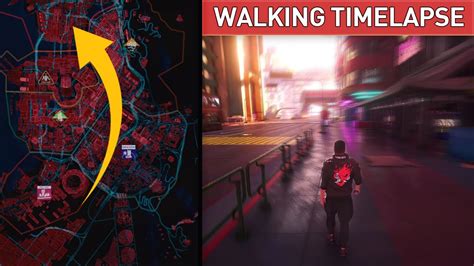 Walking Across The Map In Cyberpunk 2077 Timelapse Youtube