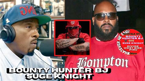 Bounty Hunter Bj On Big Brawl W West Side Piru Suge Knight Was
