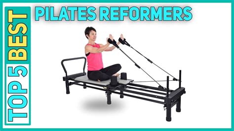 Best Pilates Reformers In 2023 Top 5 Best Pilates Reformers Youtube