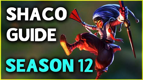 Shaco Jungle Guide Season 12 Updated Runes Builds Clears Q Spots League Of Legends Youtube