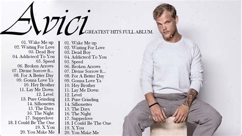 Avicii Greatest Hits Full Album Best Of Avicii Playlist 2021 Youtube