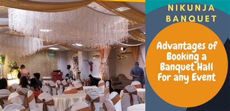 Advantages Of Booking A Banquet Hall For Any Event Amit Tripathi Medium