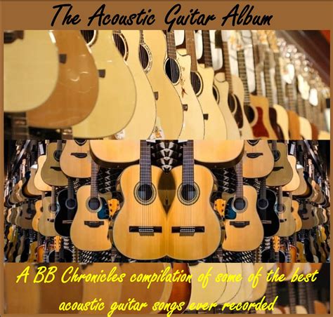 Bb Chronicles The Acoustic Guitar Album A Bb Chronicles Compilation