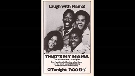 Thats My Mama Promo Abc Tv 1974 Audio Only Youtube