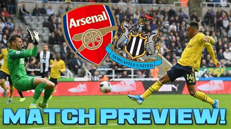 Mid Table Clash Newcastle Vs Arsenal Preview Youtube