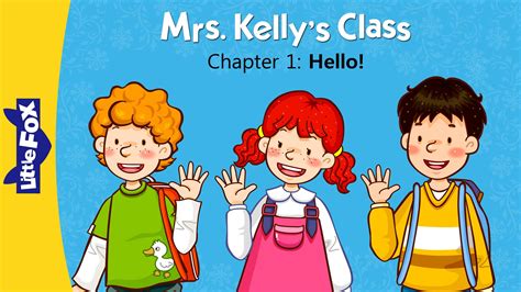 Mrs Kelly S Class 1 Hello Level 1 By Little Fox Miss Kelly Fox Series Reading
