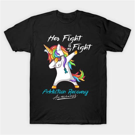 Her Fight Is My Fight Addiction Recovery Fighter Support Addiction Recovery Warrior Ts