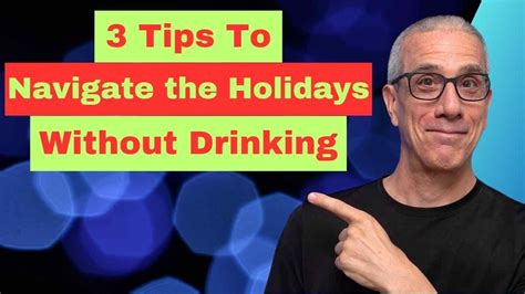 3 Tips To Navigate The Holidays Without Drinking Alcohol Youtube