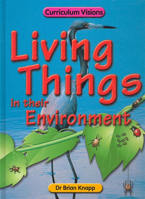 Living Things In Their Environment By Knapp B J 9781862143111