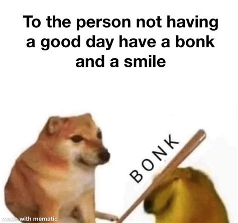 have a nice bonk memes