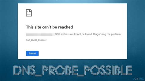 How To Fix Dnsprobepossible Error In Chrome Or Other Browsers