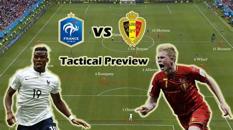 france vs belgium tactical preview world cup semi final youtube