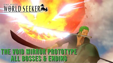 One Piece World Seeker The Void Mirror Prototype Dlc All Bosses