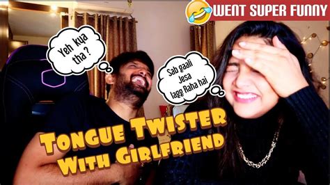 funniest tongue twister challenge with girlfriend try with us youtube
