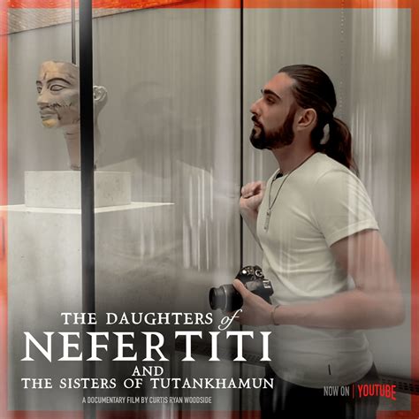 The Daughters Of Nefertiti And The Sisters Of Tutankhamun Filmfreeway