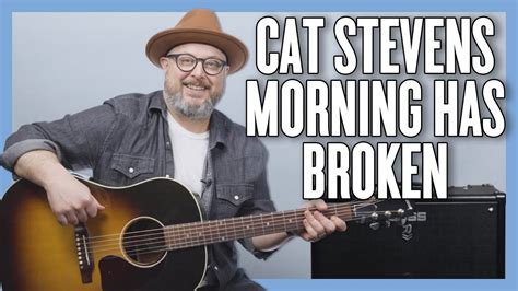 Cat Stevens Morning Has Broken Guitar Lesson Tutorial Youtube