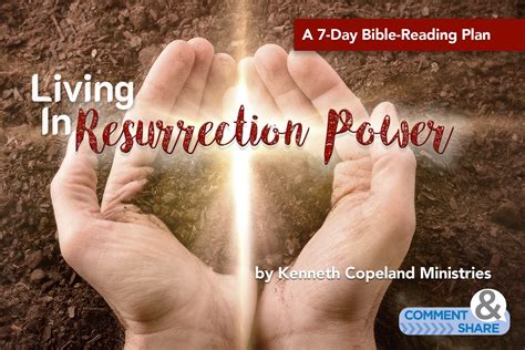 living in resurrection power a 7 day devotion kcm blog
