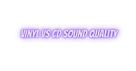 Vinyl Vs Cd Sound Quality All For Turntables