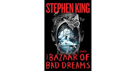 The Bazaar Of Bad Dreams By Stephen King — Reviews Discussion