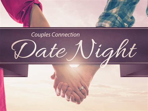 Couples Connection Date Night First Bible Baptist Church