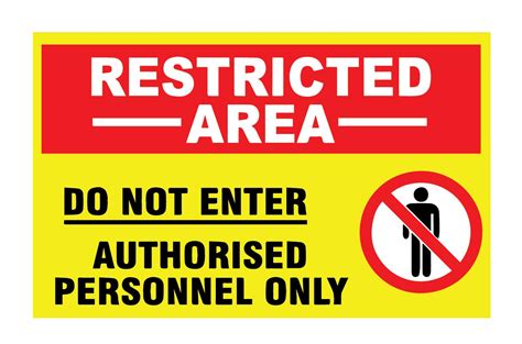 SIGN EVER Restricted Area Do Not Enter Authorised Personnel Only 3mm