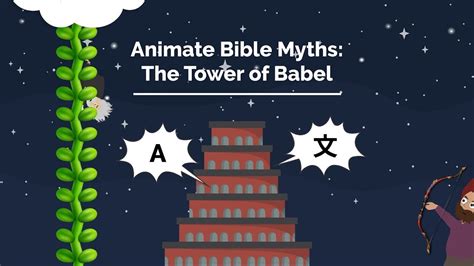 Animate Bible Myths 5 The Tower Of Babel Holy Koolaid