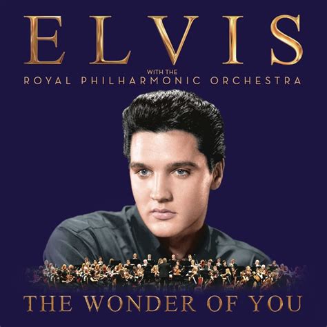 The Wonder Of You Deluxe Edition Elvis Presley With The Royal