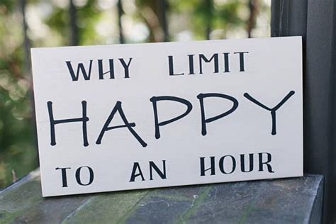 Why Limit Happy To An Hour Wood Sign Etsy Wood Signs Rustic Wooden