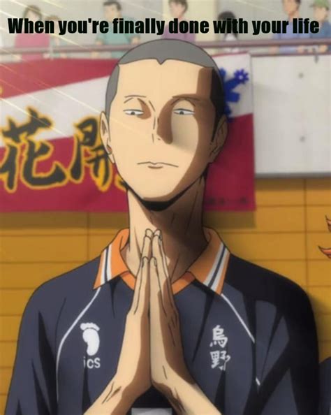 When Youre Finally Done With Your Life Tanaka Haikyuu Haikyuu Meme