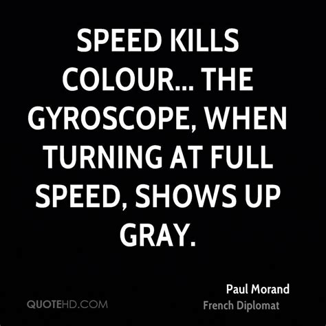Best speed quotes selected by thousands of our users! Paul Morand Quotes | QuoteHD