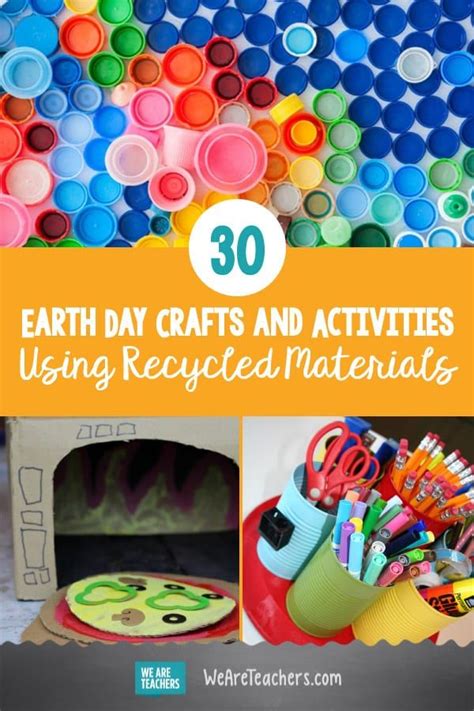 30 Earth Day Crafts And Classroom Activities Using Recycled Materials