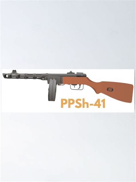 Soviet WW2 PPSh 41 Submachine Gun Poster For Sale By NorseTech