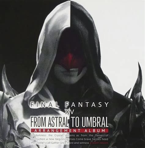 歌詞翻譯 Final Fantasy Xiv From Astral To Umbral 〜 Arrangement Album